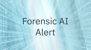 January 2021 Forensic AI Alert