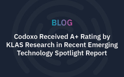 Codoxo Received A+ Rating by KLAS Research in Recent Emerging Technology Spotlight Report