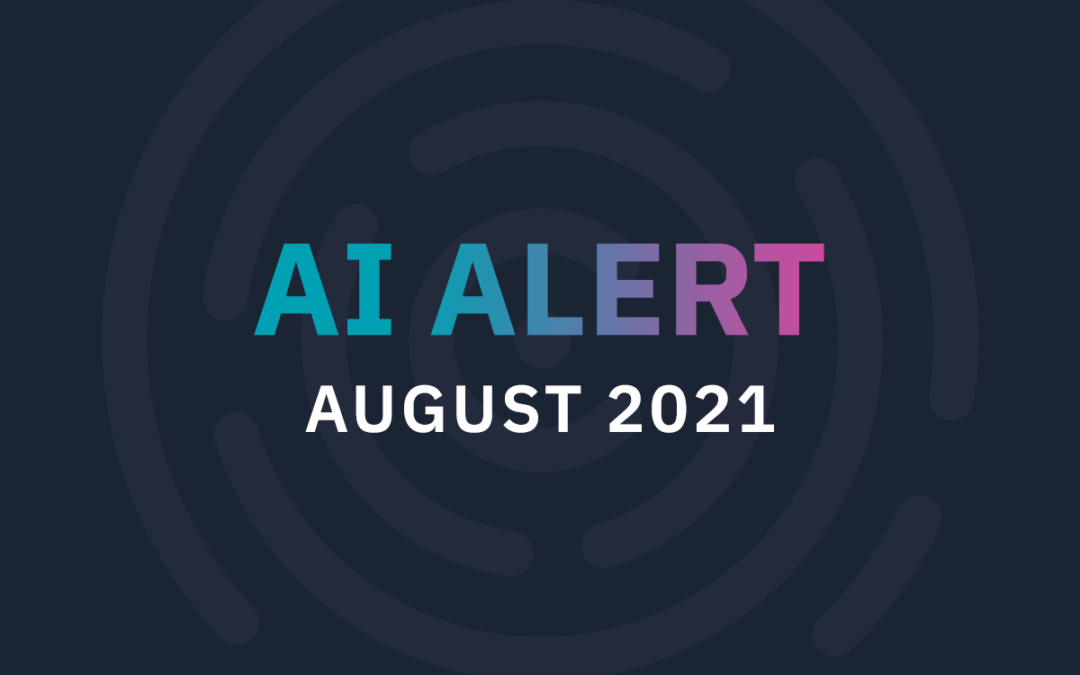 August 2021 AI Alert