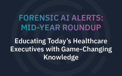 Forensic AI Alerts: Mid-Year Roundup