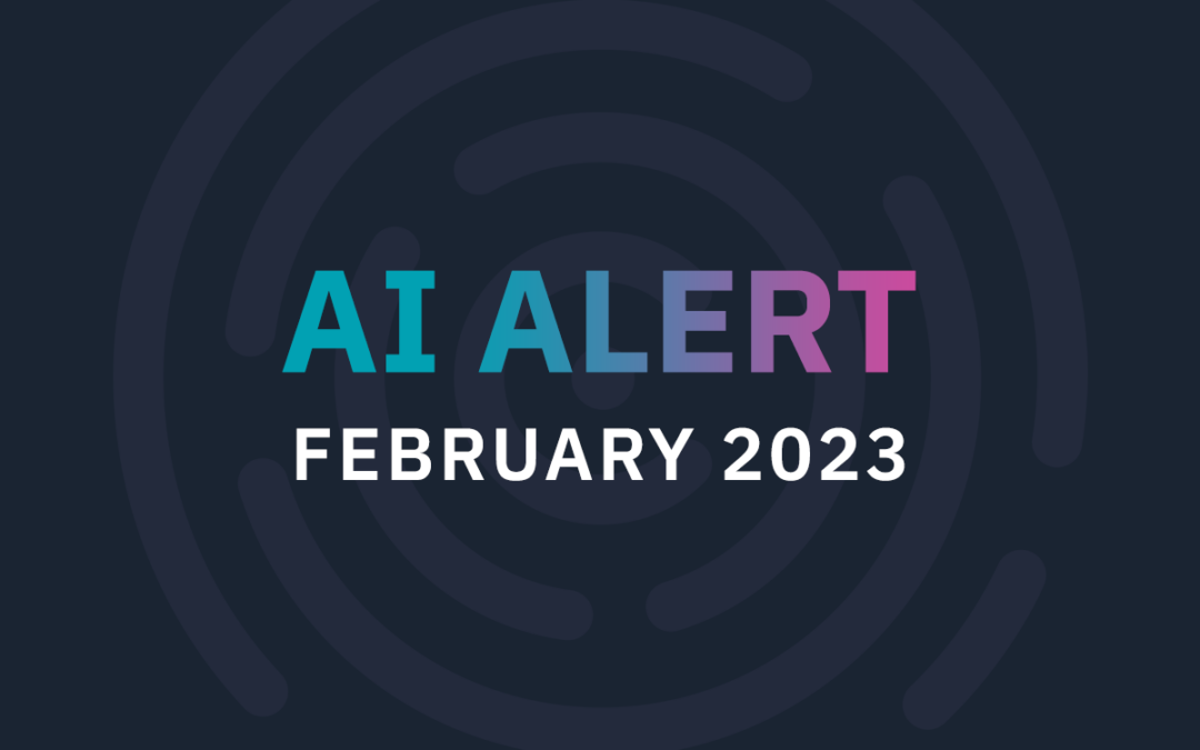 February 2023 AI Alert