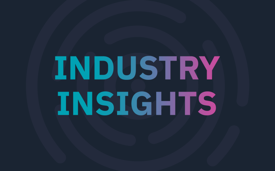 July 2021 Industry Insights